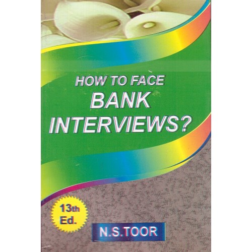 Toor's How to Face Bank Interviews ? by  N. S. Toor | Skylark Publication